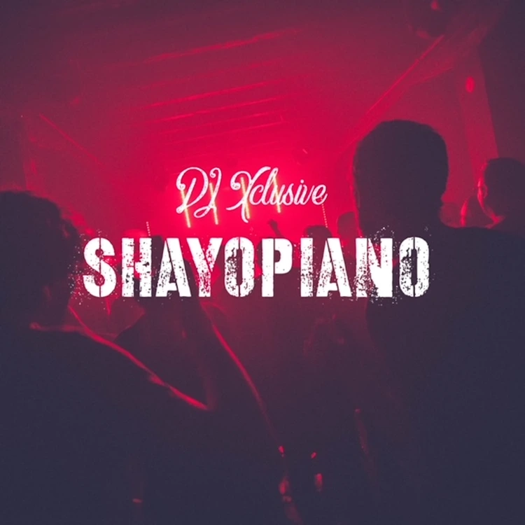 DJ-Xclusive-ShayoPiano