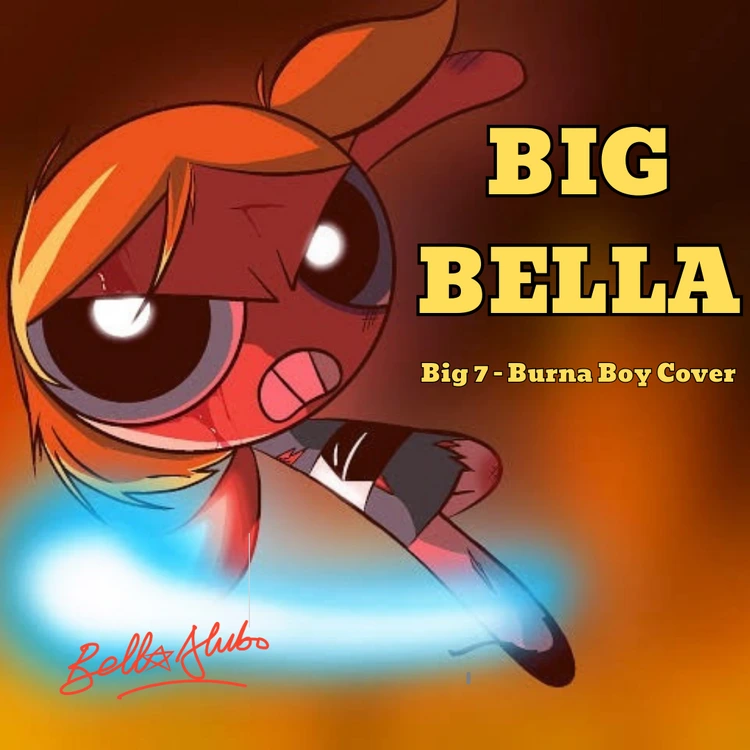 Bella-Alubo-Big-Bella-Burna-Boy-Cover
