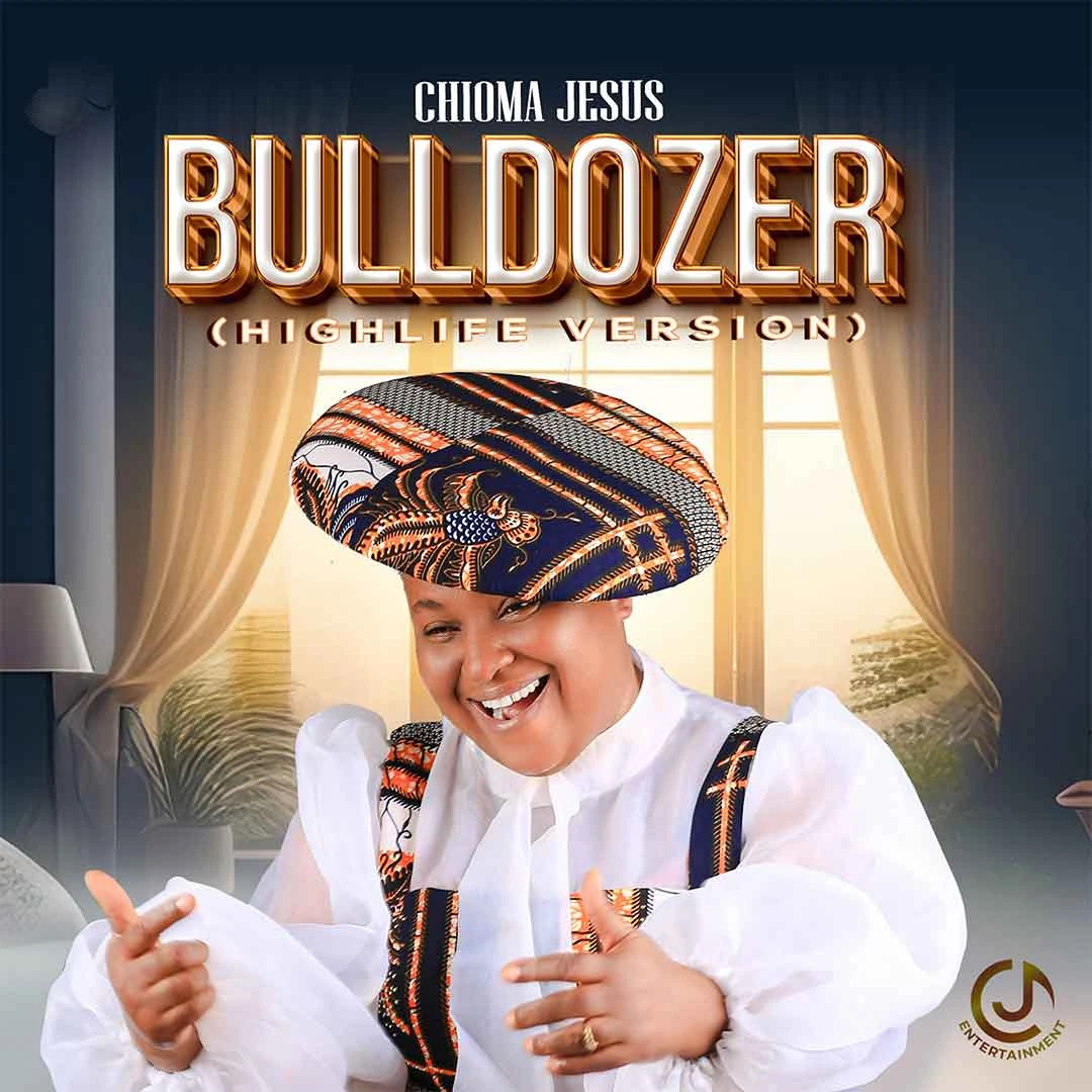 Chioma-Jesus-Bulldozer-Highlife-Version