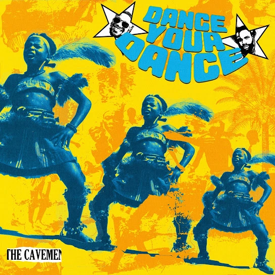 The-Cavemen-Dance-Your-Dance