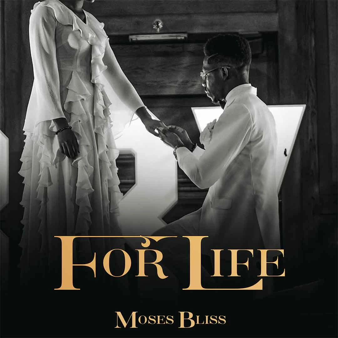 Moses-Bliss-For-life